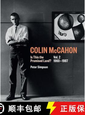 预订 Colin McCahon: Is This the Promised Land?, Volume 2: Vol.2 1960-1987 [9781869409081]
