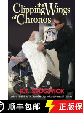 预订 Clipping the Wings of Chronos [9780982909461]