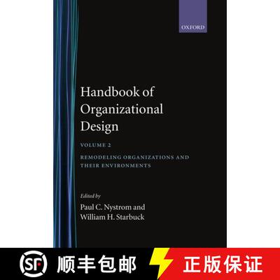 【3-4周达】精装 Handbook of Organizational Design: Volume 2: Remodeling Organizations and Their Envir... [9780198272427]