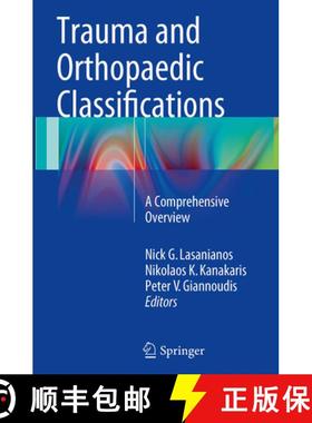 【3-4周达】Trauma and Orthopaedic Classifications: A Comprehensive Overview [9781447171065]