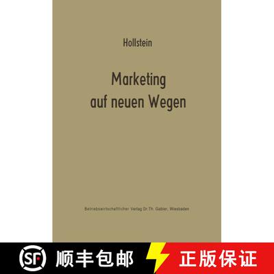 【3-4周达】Marketing auf neuen Wegen : Absatzpolitik auf der Grundlage nachfrageorientierter Marktmod... [9783409363822]