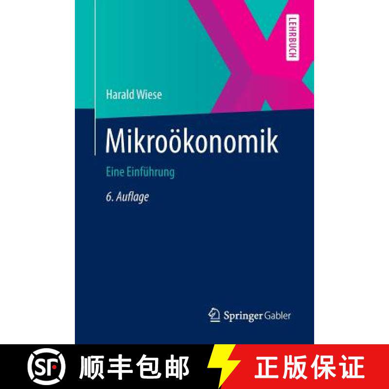 【3-4周达】Mikroökonomik : Eine Einführung [9783642387920]