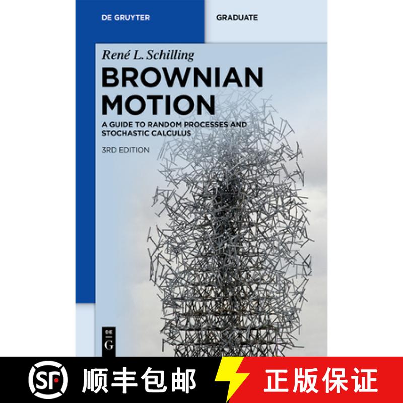 【3-4周达】Brownian Motion: A Guide to Random Processes and Stochastic Calculus [9783110741254]