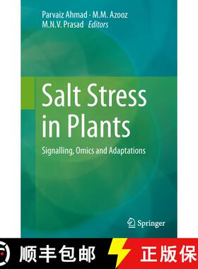 【3-4周达】Salt Stress in Plants : Signalling, Omics and Adaptations [9781489988294]