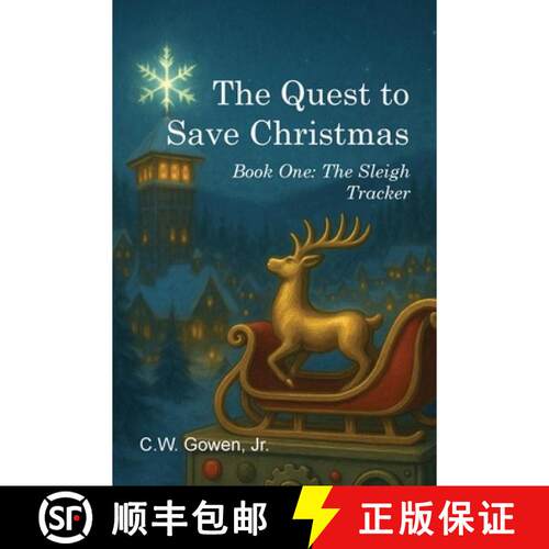 【3-4周达】The Quest to Save Christmas: Book One: The Sleigh Tracker [9798295831102]
