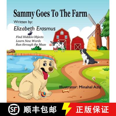 【3-4周达】Sammy Goes To the Farm: Join Sammy as he meets farm animals on the farm. [9781068845512]