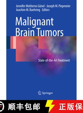 【3-4周达】Malignant Brain Tumors: State-Of-The-Art Treatment [9783319498638]