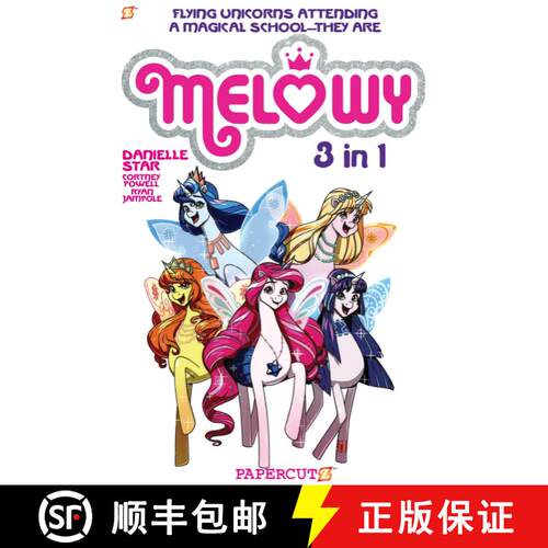 【3-4周达】Melowy 3-in-1 Vol. 1: Collects The Test of Magic, The Fashion Club of Colors, and Time To Fly [9781545807101]