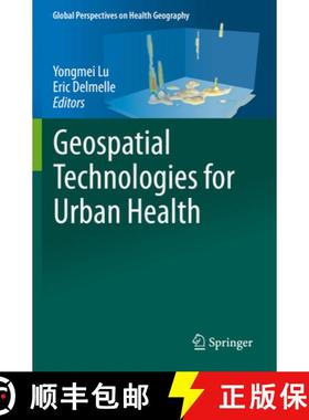 【3-4周达】Geospatial Technologies for Urban Health [9783030195755]