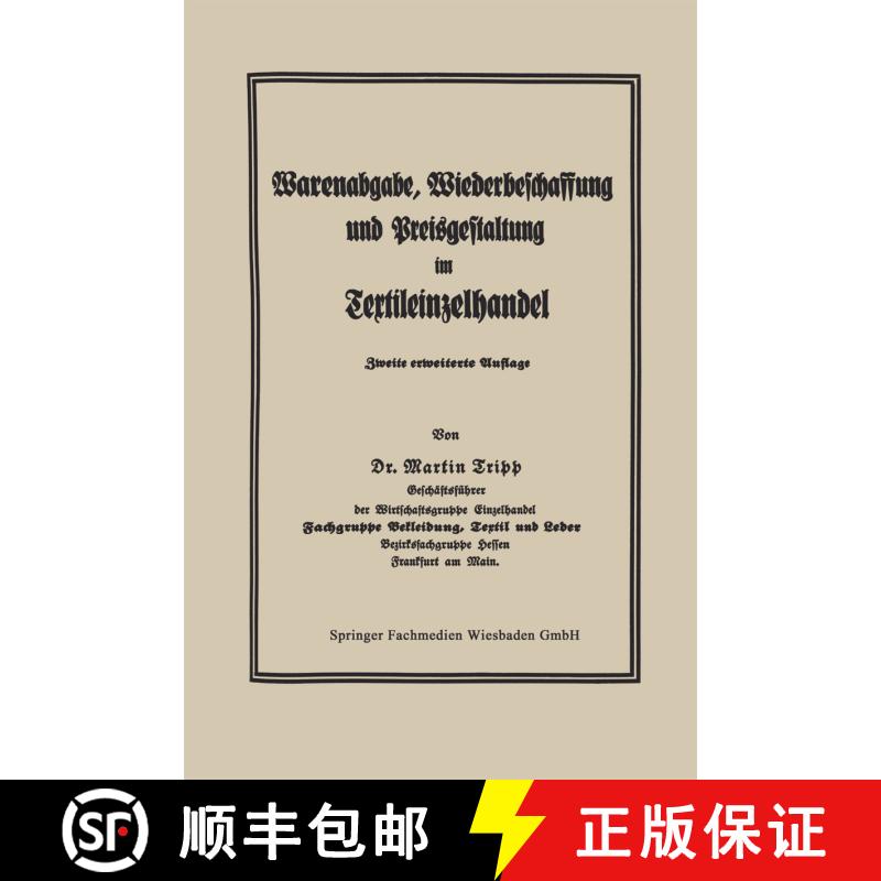 【3-4周达】Die Regelung der Warenabgabe, Wiederbeschaffung und Preisgestaltung im Textileinzelhandel ... [9783663147008] - 实物图
