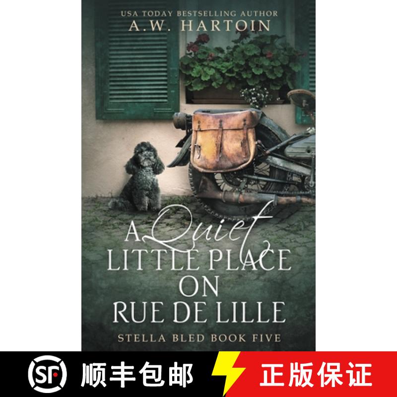 【2-3周达】A Quiet Little Place on Rue de Lille [9781952875168]