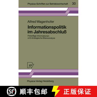 【3-4周达】Informationspolitik im Jahresabschluß : Freiwillige Informationen und strategische Bilanz... [9783790804966]