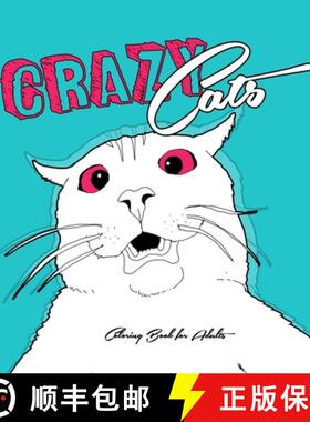 【3-4周达】Crazy Cats Coloring Book for Adults: funny Cats Coloring Book |  crazy cats Coloring Book ... [9783757524364]