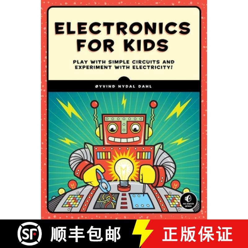 【3-4周达】Electronics for Kids: Play with Simple Circuits and Experiment with Electricity! [9781593277253]