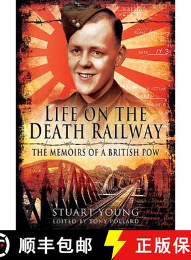 【3-4周达】Life on the Death Railway: The Memoirs of a British Prisoner of War [9781848848207]