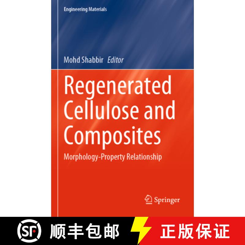 【3-4周达】Regenerated Cellulose and Composites: Morphology-Property Relationship [9789819916573]