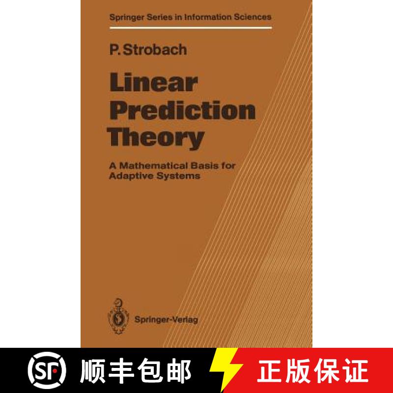 【3-4周达】Linear Prediction Theory: A Mathematical Basis for Adaptive Systems [9783642752087]