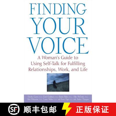【3-4周达】Finding Your Voice: A Woman's Guide to Using Self-Talk for Fulfilling Relationships, Work,... [9780471430759]