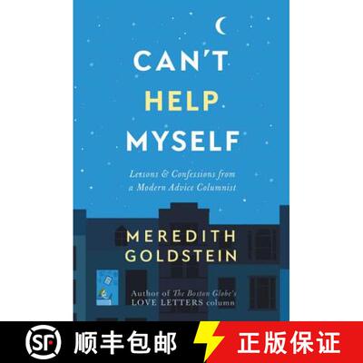 【3-4周达】Can't Help Myself: Lessons & Confessions from a Modern Advice Columnist [9781455543779]