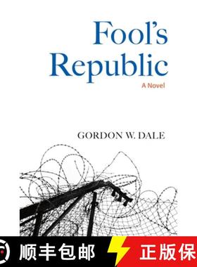 【3-4周达】Fool's Republic: A Novel [9781556439728]