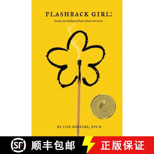 【3-4周达】Flashback Girl: Lessons on Resilience from a Burn Survivor [9781734932003]
