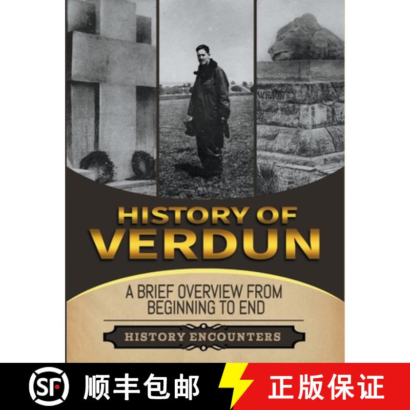 【3-4周达】Battle of Verdun: A Brief Overview from Beginning to the End [9798223658238]