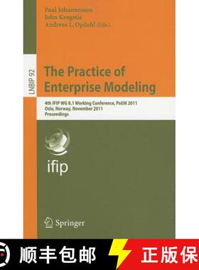 【3-4周达】The Practice of Enterprise Modeling : 4th IFIP WG 8.1 Working Conference, PoEM 2011 Oslo, ... [9783642248481]
