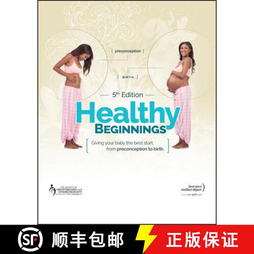 【3-4周达】Healthy Beginnings: Giving Your Baby The Best Start, From Preconception To Birth, Fifth Ed... [9781119283973]