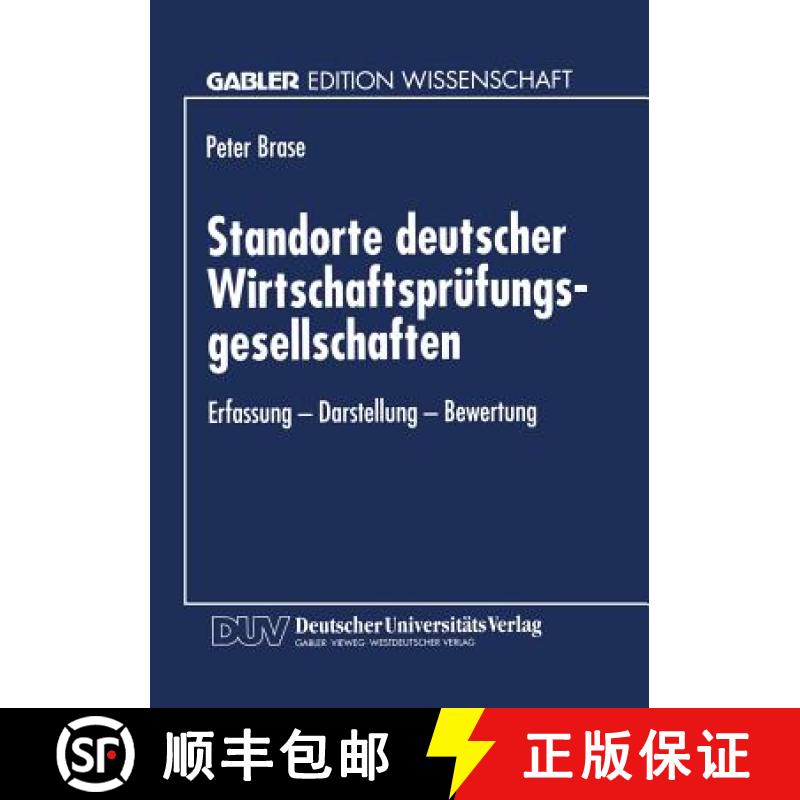【3-4周达】Standorte Deutscher Wirtschaftsprüfungsgesellschaften: Erfassung -- Darstellung -- Bewertung [9783824463633]