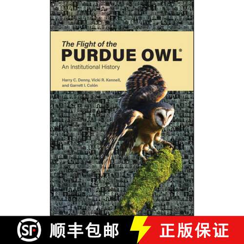 【3-4周达】The Flight of the Purdue OWL – An Institutional History [9781626713543]