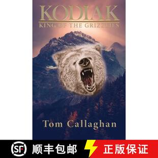 【3-4周达】Kodiak: King of the Grizzlies [9781950895441]
