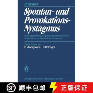 【3-4周达】Spontan- und Provokations-Nystagmus : Seine Beobachtung, Aufzeichnung und Formanalyse als ... [9783642681943]