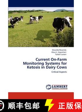 预订 Current On-Farm Monitoring Systems for Ketosis in Dairy Cows [9783847325383]
