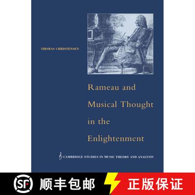 【3-4周达】Rameau and Musical Thought in the Enlightenment: - Rameau and Musical Thought in the Enlig... [9780521617093]
