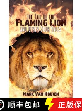 【3-4周达】The Tail of the Flaming Lion and Other Such Tales [9798887292298]