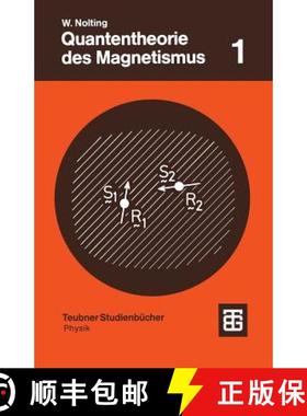 【3-4周达】Quantentheorie des Magnetismus : Teil 1 Grundlagen [9783519030843]