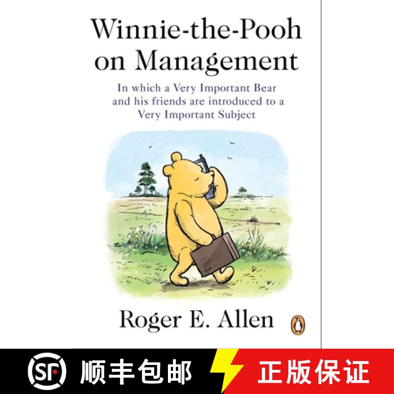 【3-4周达】Winnie-The-Pooh on Management: In Which a Very Important Bear and His Friends Are Introduc... [9780143119661]