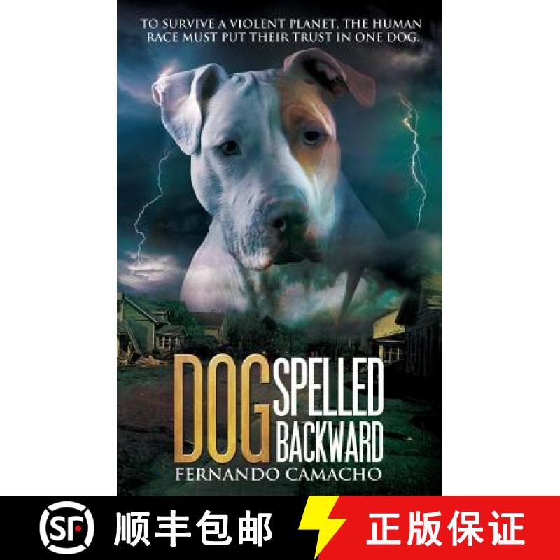 【3-4周达】Dog Spelled Backward [9780692696293]