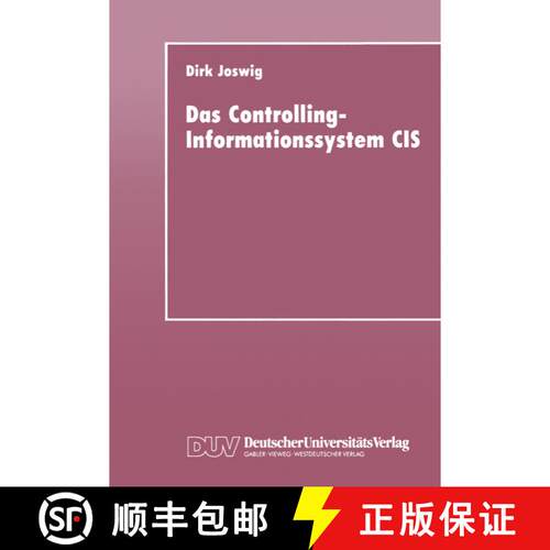 【3-4周达】Das Controlling-Informationssystem Cis: Entwicklung -- Einsatz in Unternehmen Der Einzel- ... [9783824420285]