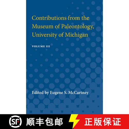 【3-4周达】Contributions from the Museum of Paleontology: Containing Papers Published Between Novembe... [9780472750009]