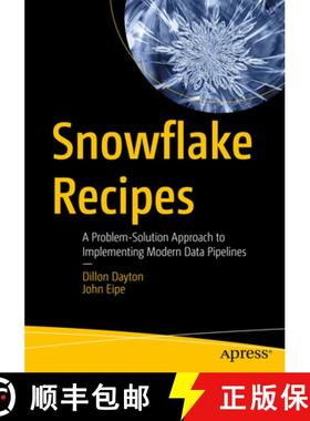 预订 Snowflake Recipes: A Problem-Solution Approach with Code Samples for Aws, Gcp and Microsoft Azure [9798868809378]