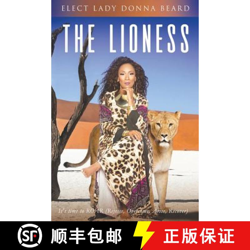 预订 The Lioness: It's Time to ROAR (Rejoice. Overcome. Arise. Recover) [9780692137345]