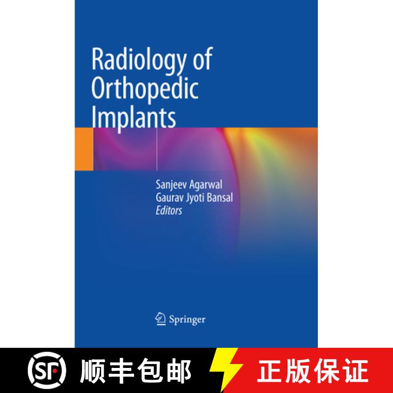【3-4周达】Radiology of Orthopedic Implants [9783030093785]