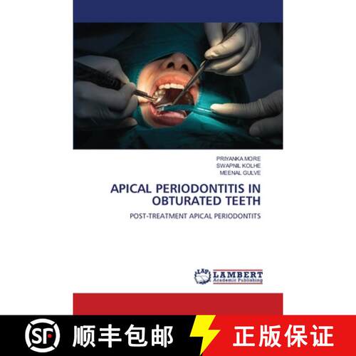 【3-4周达】Apical Periodontitis in Obturated Teeth [9786207999057]