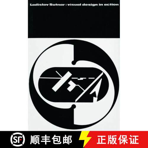 【3-4周达】精装 Ladislav Sutnar - Visual Design in Action: Visual Design in Action [9783037784242]
