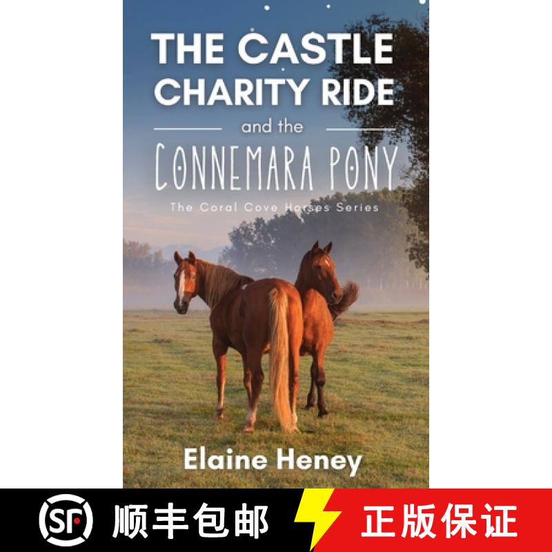 【3-4周达】The Castle Charity Ride and the Connemara Pony - The Coral Cove Horses Series [9781915542533]