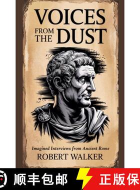 【3-4周达】Voices from the Dust: Imagined Interviews from Ancient Rome [9798227945174]