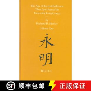 The Vols 493 Eternal 9789004120594 Brilliance Vol. Yung ... Era Three 预订 Lyric Ming Age 483 Poets the