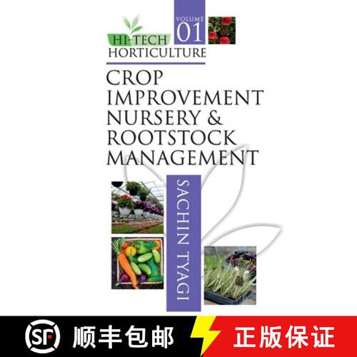 【3-4周达】Hi Tech Horticulture: Volume 01: Crop Improvement Nursery And Rootstock Management [9788119072682]