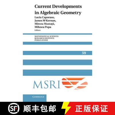 【3-4周达】精装 Current Developments in Algebraic Geometry: - Current Developments in Algebraic Geometry [9780521768252]